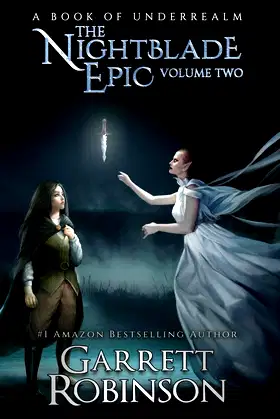 The Nightblade Epic Volume Two: A Book of Underrealm poster