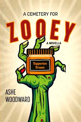 A Cemetery for Zooey: A Novella poster