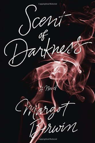 Scent of Darkness: A Novel poster
