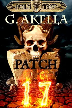 Patch 17: Epic LitRPG (Realm of Arkon, Book 1) poster