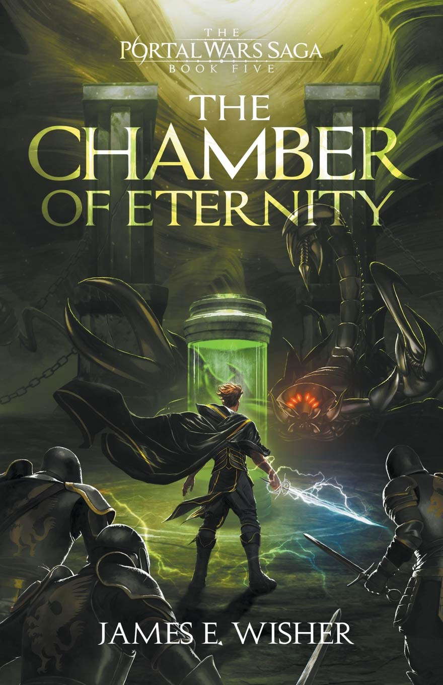 The Chamber of Eternity (The Portal Wars Saga) poster