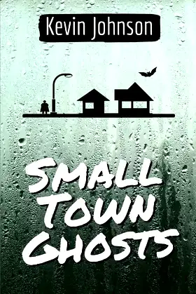 Small Town Ghosts poster