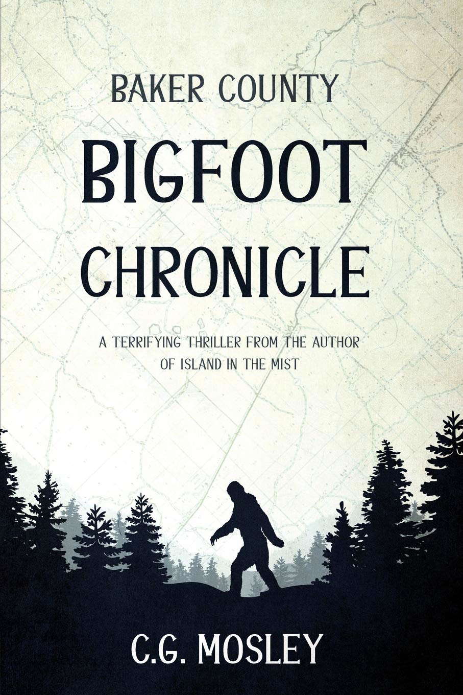 Baker County Bigfoot Chronicle poster