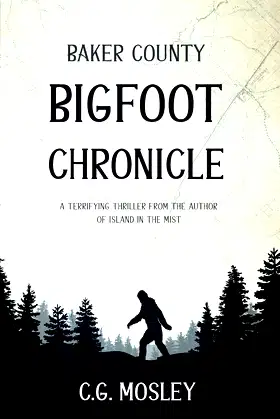 Baker County Bigfoot Chronicle poster