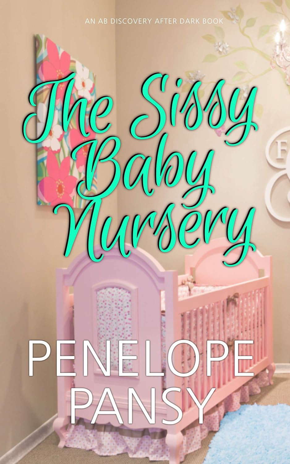 The Sissy Baby Nursery poster