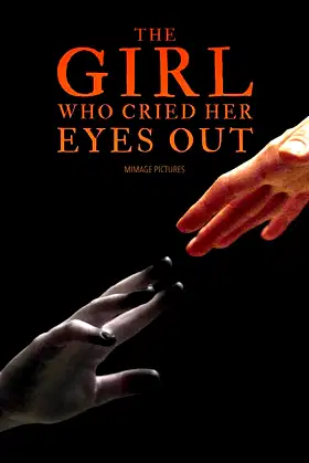 The Girl Who Cried Her Eyes Out poster