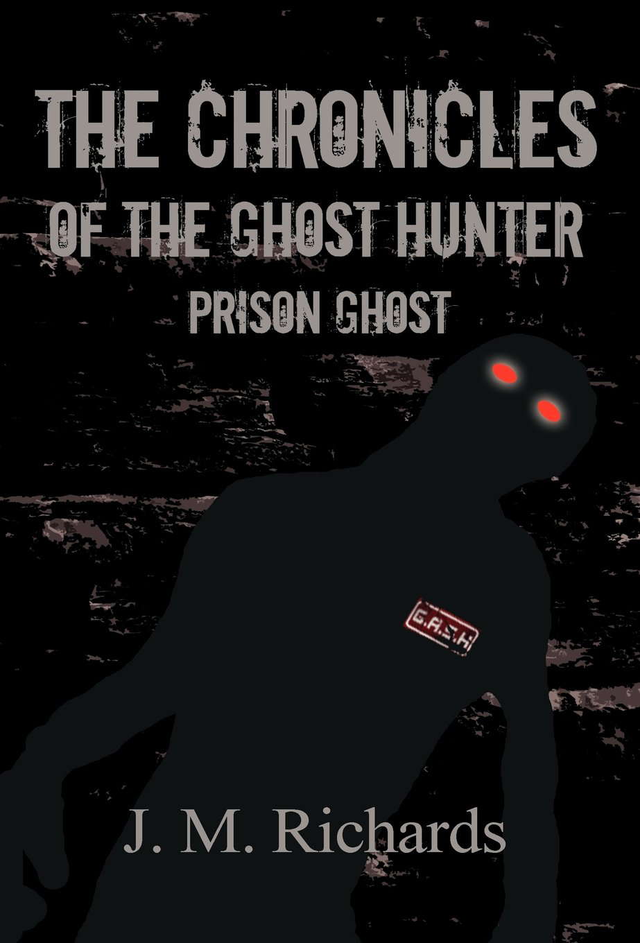 The Chronicles of the Ghost Hunter: Prison Ghost poster