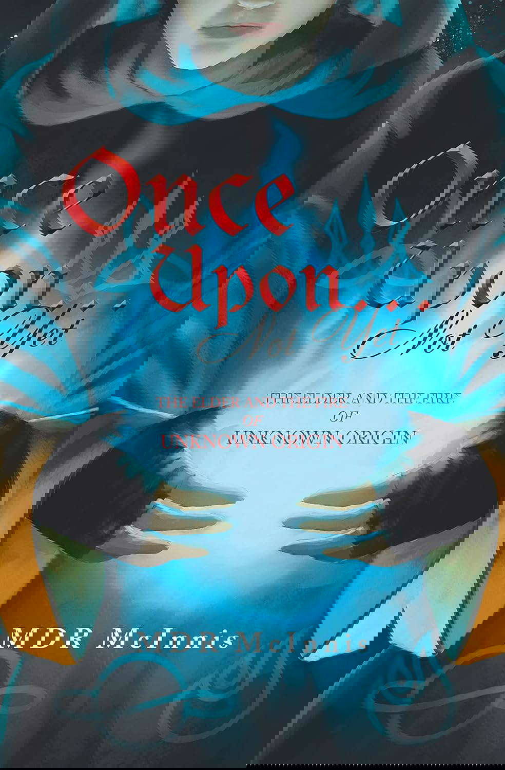 Once Upon… Not Yet: The Elder and the Fire of Unknown Origin poster