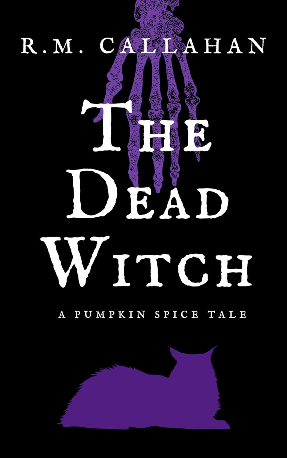 The Dead Witch (The Pumpkin Spice Tales Book 2) poster