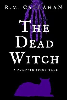 The Dead Witch (The Pumpkin Spice Tales Book 2) poster