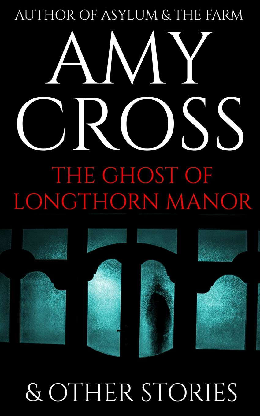 The Ghost of Longthorn Manor and Other Stories poster