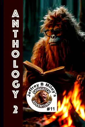 Sasquatch 11: Anthology 2 (Sasquatch Adventures) poster