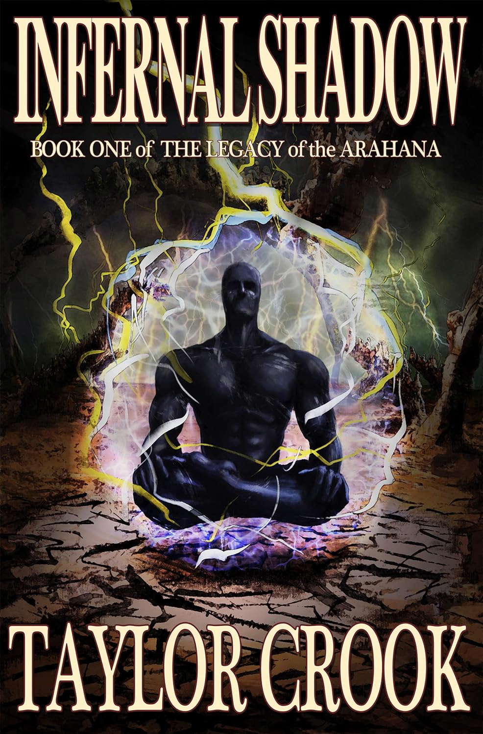 Infernal Shadow (The Legacy of the Arahana Book 1) poster