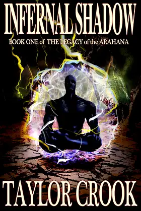 Infernal Shadow (The Legacy of the Arahana Book 1) poster