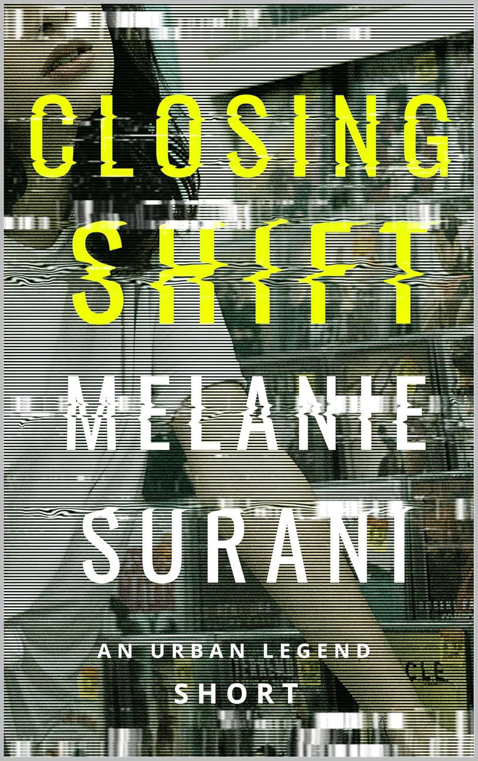 Closing Shift (Urban Legend Short Book 1) poster