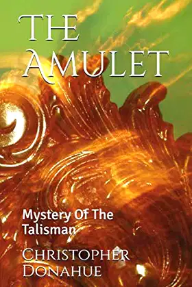 The Amulet: Mystery Of The Talisman poster