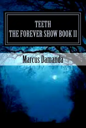 Teeth (The Forever Show Book 2) poster