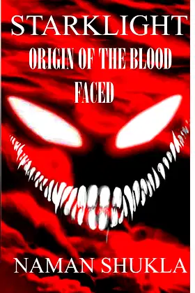 Starklight: Origin Of The Blood Faced poster