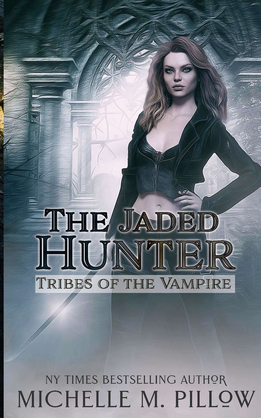 The Jaded Hunter (Tribes of the Vampire) poster