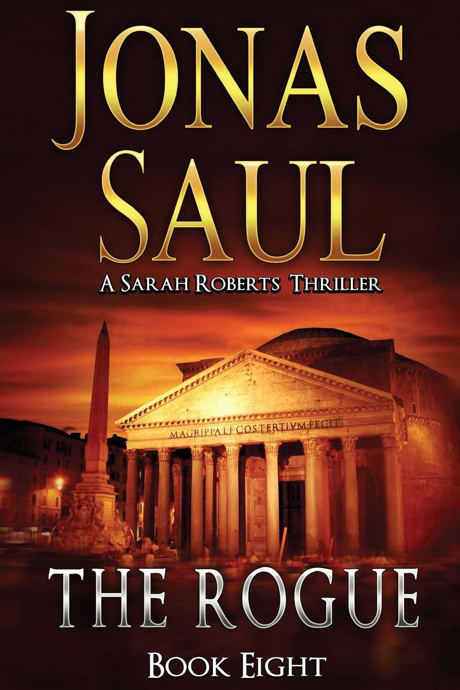 The Rogue (Sarah Roberts Book Eight) (A Sarah Roberts Thriller) poster