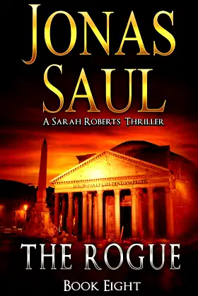 The Rogue (Sarah Roberts Book Eight) (A Sarah Roberts Thriller) poster