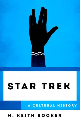 Star Trek: A Cultural History (The Cultural History of Television) poster