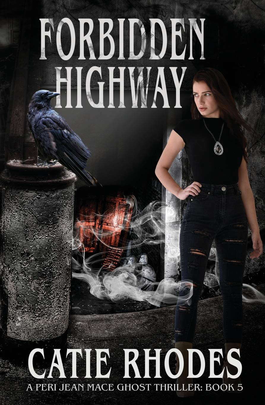 Forbidden Highway (Peri Jean Mace Ghost Thriller) poster