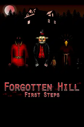 Forgotten Hill First Steps poster
