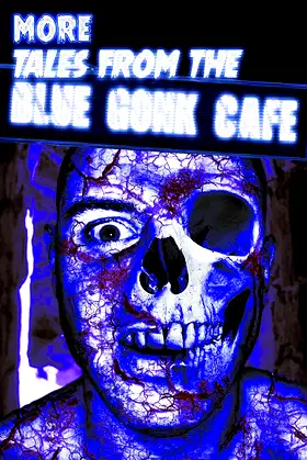 More Tales from the Blue Gonk Cafe poster