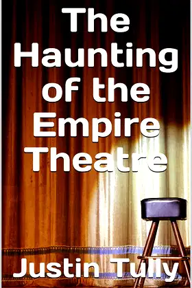 The Haunting of the Empire Theatre poster