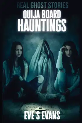 Real Ghost Stories: Ouija Board Hauntings poster