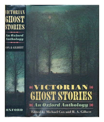 Victorian Ghost Stories: An Oxford Anthology poster