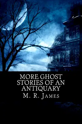 More Ghost Stories of an Antiquary poster