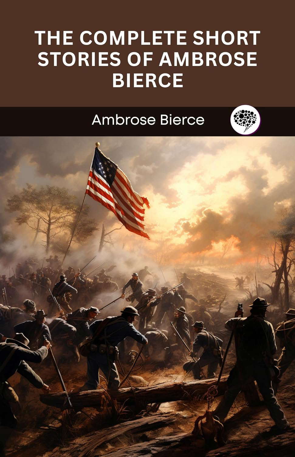 The Complete Short Stories of Ambrose Bierce poster