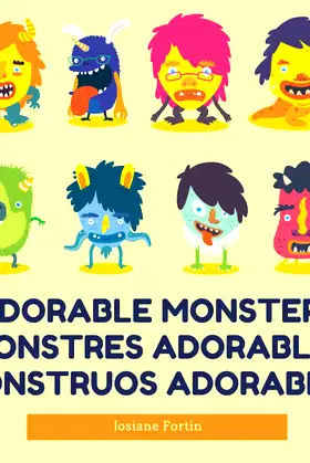 Adorable Monsters: A Trilingual Story Featuring Adorable Monsters poster