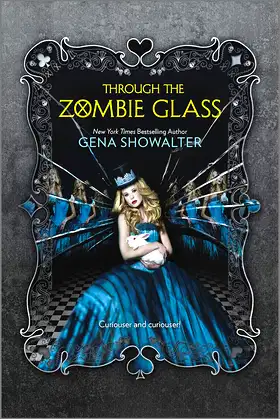 Through the Zombie Glass (White Rabbit Chronicles) poster