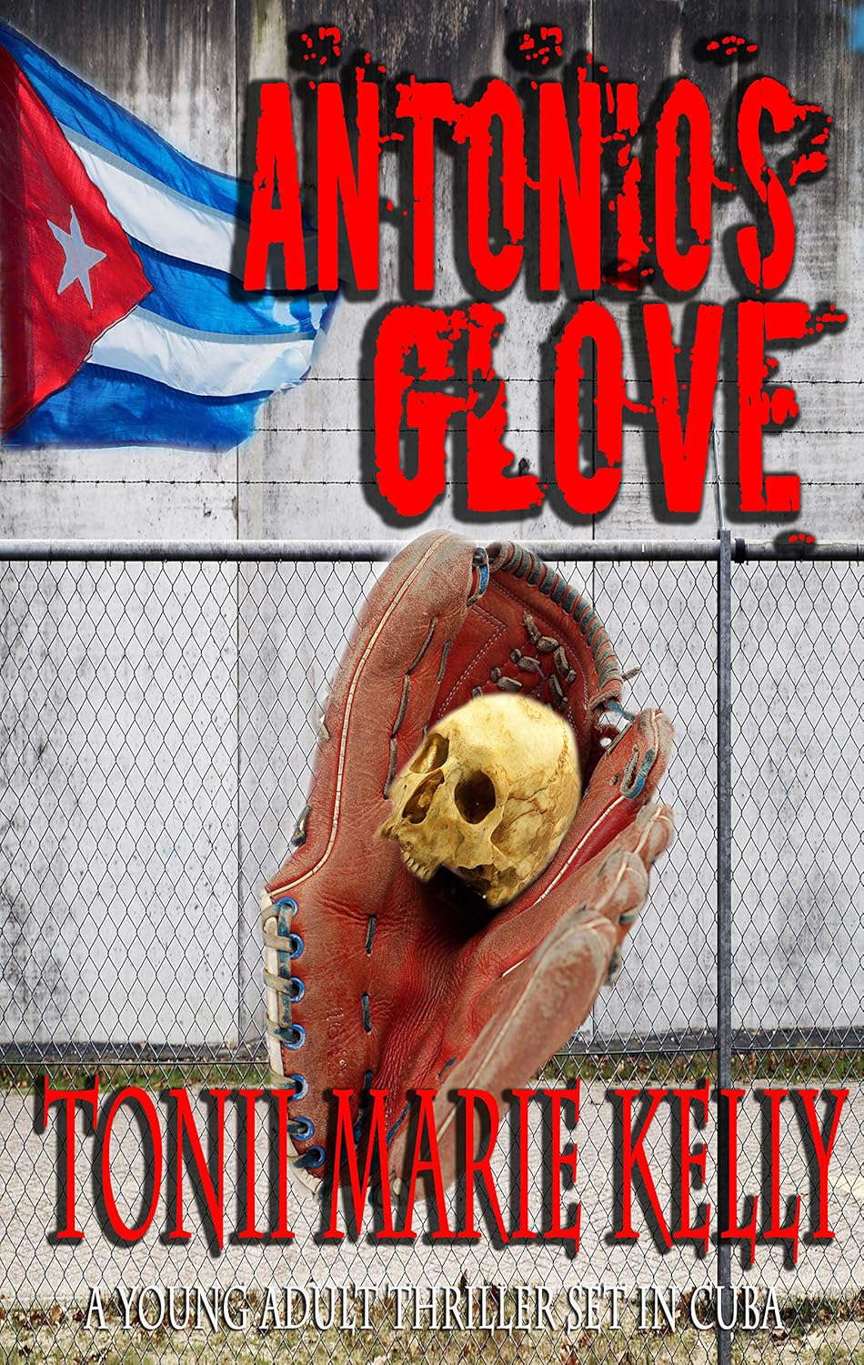 Antonio's Glove: ( Young Adult Thriller -- 1980s Cuba) poster