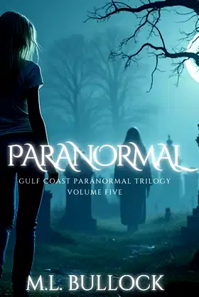 Paranormal (Gulf Coast Paranormal Trilogy Book 5) poster