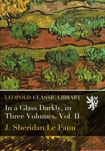 In a Glass Darkly, in Three Volumes, Vol. II poster