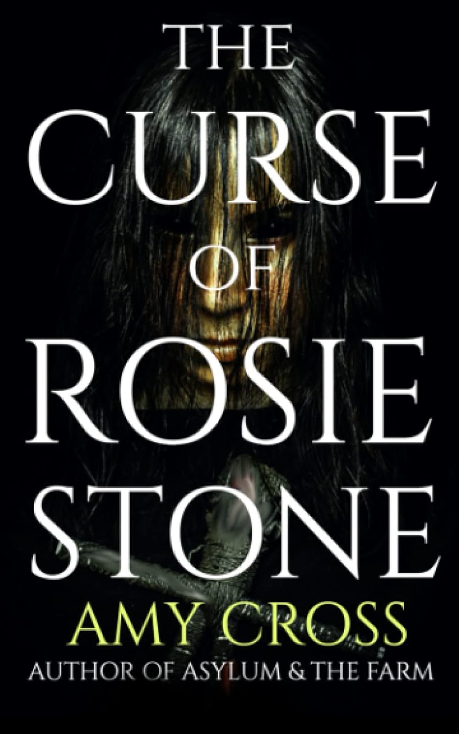 The Curse of Rosie Stone (The Ghost Story Collection) poster