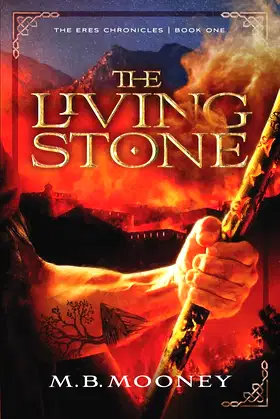 The Living Stone: The Eres Chronicles Part 1 poster