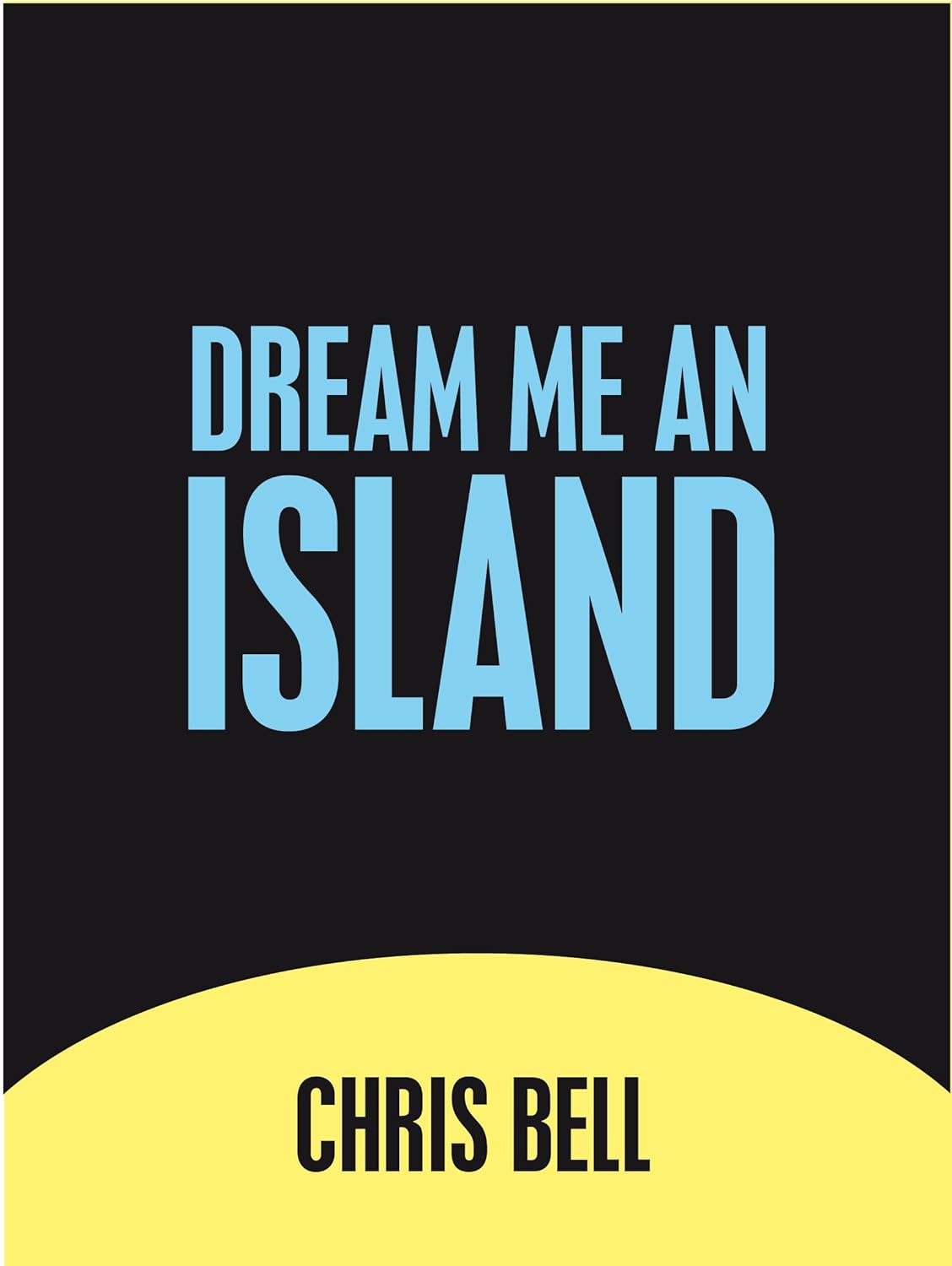 Dream Me An Island poster