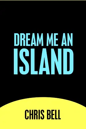 Dream Me An Island poster