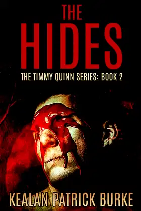 The Hides (The Timmy Quinn Series (Book One)) poster