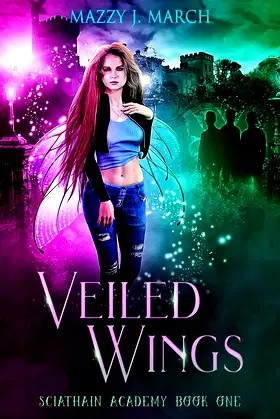 Veiled Wings (Sciathain Academy Book 1) poster