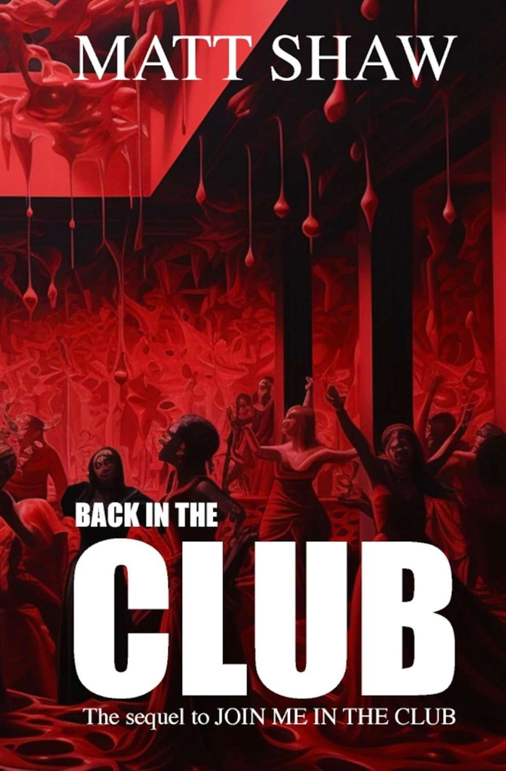 Back in the club: The sequel to Join me in the club poster