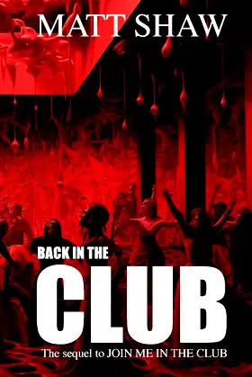 Back in the club: The sequel to Join me in the club poster