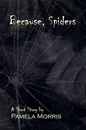 Because, Spiders poster