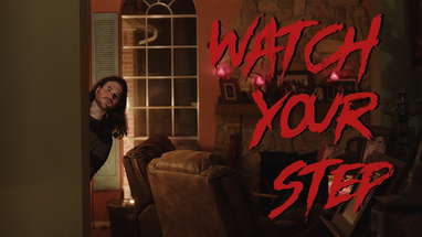 Watch Your Step - (Short Horror Film 2023) poster