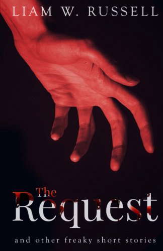 The Request: and other freaky short stories poster